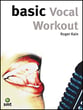 Basic Vocal Workout Vocal Solo & Collections sheet music cover